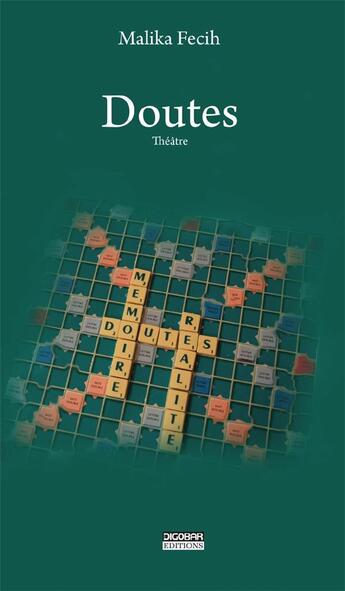 Couverture du livre « Doutes » de Malika Fecih aux éditions Digobar