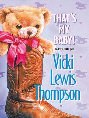 Couverture du livre « That's My Baby! (Mills & Boon M&B) » de Vicki Lewis Thompson aux éditions Epagine