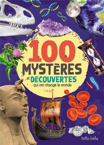 Couverture du livre « 100 mystères et découvertes qui ont changé le monde » de Mathieu Fortin et Valerie Menard aux éditions Shoebox Media