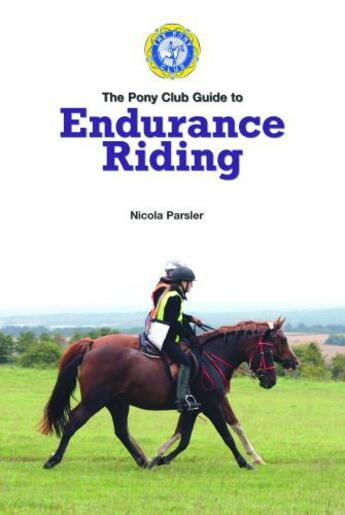 Couverture du livre « PONY CLUB GUIDE TO ENDURANCE RIDING » de Pony Club Jeremiah aux éditions Quiller Books Digital