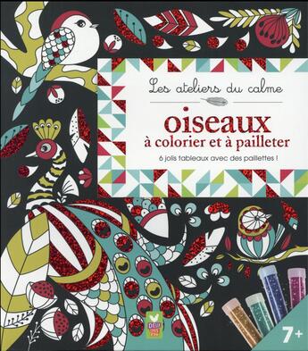 Couverture du livre « Les ateliers du calme » de Lili La Baleine aux éditions Deux Coqs D'or