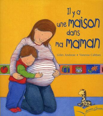 Couverture du livre « Il y a une maison dans ma maman t.1 » de Andreaz-G+Cabban-V aux éditions Gautier Languereau