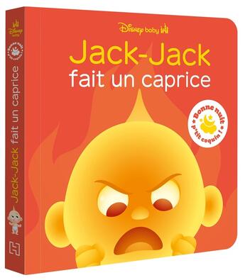 Couverture du livre « Bonne nuit, p'tit coquin ! : Disney Baby : Jack-Jack fait un caprice » de Disney aux éditions Disney Hachette