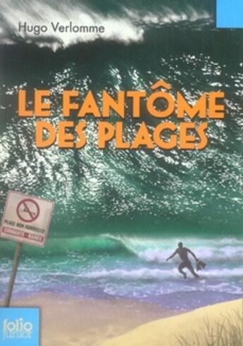 Couverture du livre « Le fantôme des plages » de Hugo Verlomme aux éditions Gallimard-jeunesse