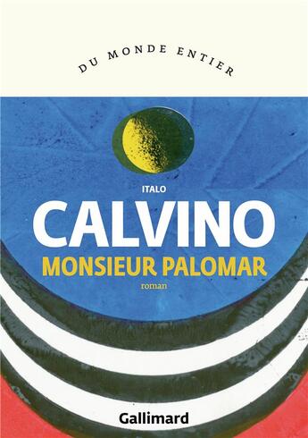 Couverture du livre « Monsieur Palomar » de Italo Calvino aux éditions Gallimard