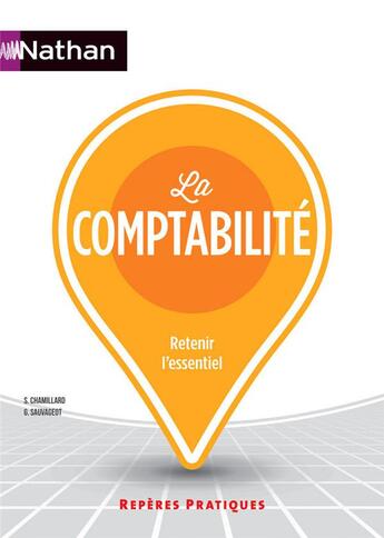 Couverture du livre « La comptabilité (édition 2016) » de Sylvie Chamillard aux éditions Nathan