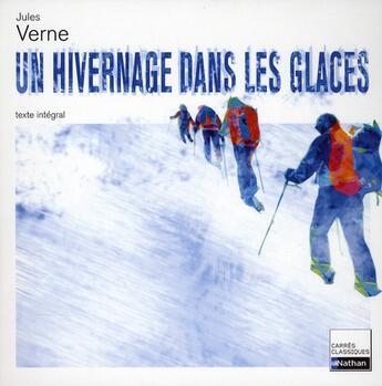 Couverture du livre « Un hivernage dans les glaces » de Jules Verne aux éditions Nathan