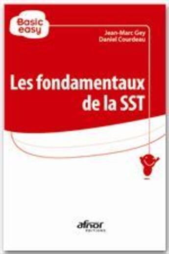 Couverture du livre « Les fondamentaux de la STT » de Jean-Marc Gey aux éditions Afnor