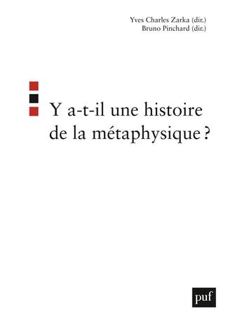 Couverture du livre « Y a-t-il une histoire de la metaphysique ? » de Yves-Charles Zarka aux éditions Puf