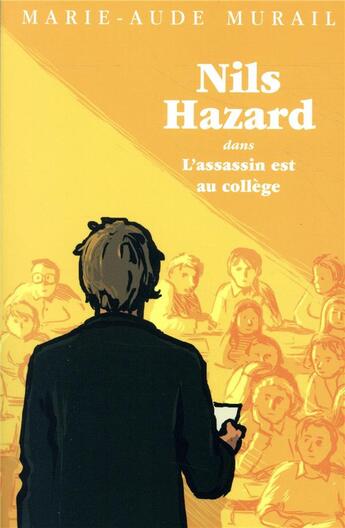 Couverture du livre « Nils Hazard chasseur d'énigmes : Nils Hazard dans l'assassin est au collège » de Marie-Aude Murail aux éditions Ecole Des Loisirs