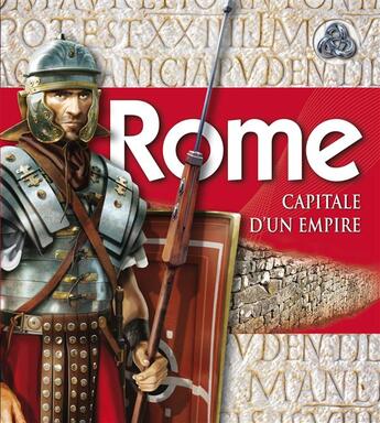 Couverture du livre « Rome, capitale d'un empire » de  aux éditions Fleurus