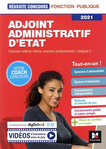 Couverture du livre « Réussite concours ; adjoint administratif d'Etat ; concours externe, interne, examens professionnels, catégorie C ; tout-en-un (édition 2021) » de Denise Laurent et Veronique Saunier et Bruno Rapatout et Yolande Ferrandis aux éditions Foucher