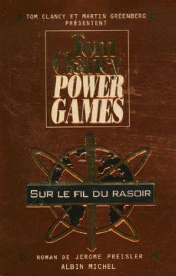 Couverture du livre « Power games - tome 6 : Sur le fil du rasoir » de Jérôme Preisler aux éditions Albin Michel