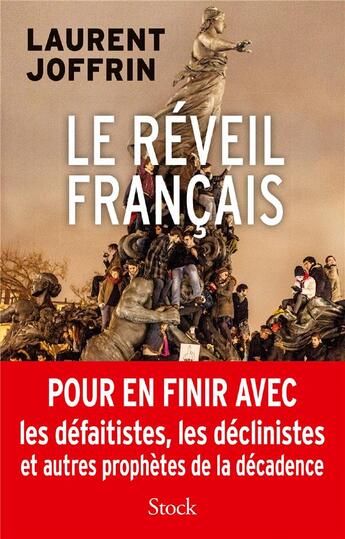 Couverture du livre « Le réveil français » de Laurent Joffrin aux éditions Stock