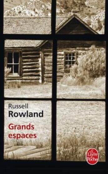 Couverture du livre « Grands espaces » de Rowland-R aux éditions Le Livre De Poche
