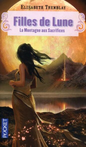 Couverture du livre « Filles de lune » de Elisabeth Tremblay aux éditions Pocket