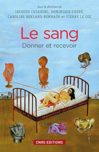 Couverture du livre « Le sang ; donner et recevoir » de  aux éditions Cnrs