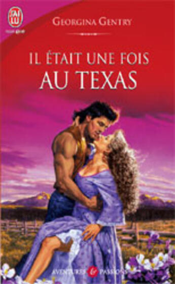 Couverture du livre « Il Etait Une Fois Au Texas » de Georgina Gentry aux éditions J'ai Lu