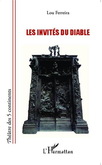 Couverture du livre « Les invités du diable » de Lou Ferreira aux éditions L'harmattan