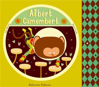 Couverture du livre « Albert Camembert » de Pierre Crooks aux éditions Balivernes