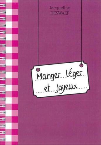 Couverture du livre « Manger léger et joyeux » de  aux éditions Emmanuel