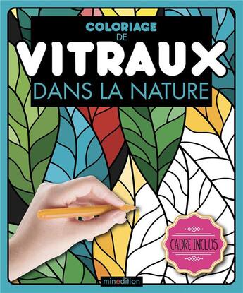 Couverture du livre « Coloriage de vitraux - dans la nature » de Divers Divers aux éditions Mineditions