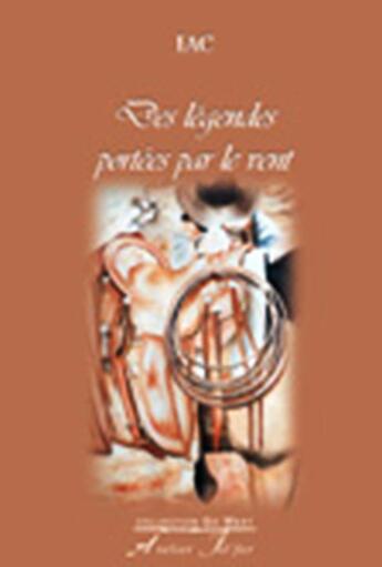 Couverture du livre « Des légendes portées par le vent » de Iac aux éditions Atelier Fol'fer