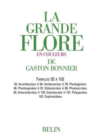 Couverture du livre « La grande flore ; familles 93 à 102 » de Gaston Bonnier aux éditions Belin