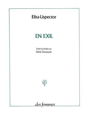 Couverture du livre « En exil » de Elisa Lispector aux éditions Des Femmes