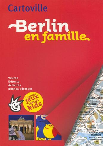 Couverture du livre « Berlin en famille » de Collectif Gallimard aux éditions Gallimard-loisirs