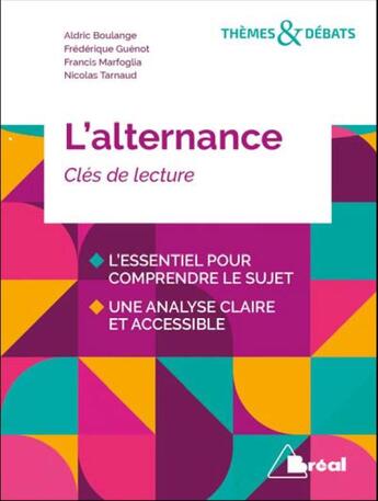 Couverture du livre « L'alternance ; clés de lecture » de Frederique Guenot et Nicolas Tarnaud et Marfoglia Francis et Aldric Boulange aux éditions Breal