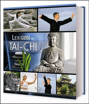 Couverture du livre « Lexiguide du taï-chi » de  aux éditions Elcy