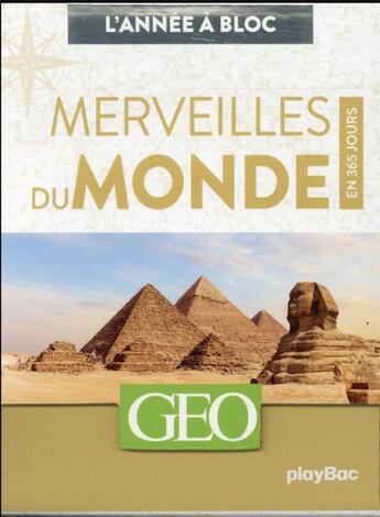 Couverture du livre « L'année à bloc : merveilles du monde en 365 jours » de  aux éditions Play Bac