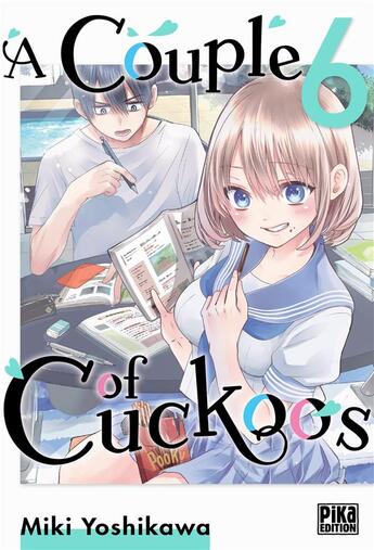 Couverture du livre « A couple of cuckoos Tome 6 » de Miki Yoshikawa aux éditions Pika