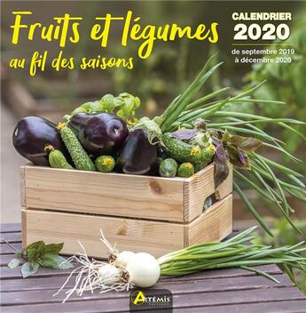 Couverture du livre « Calendrier fruits et legumes au fil des saisons (2020) » de  aux éditions Artemis