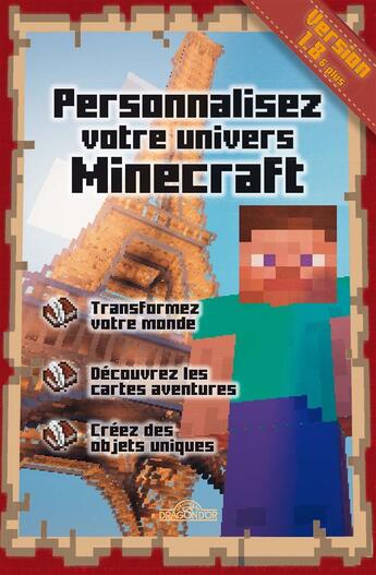 Couverture du livre « Personnalisez votre univers Minecraft » de Stephane Pilet aux éditions Les Livres Du Dragon D'or