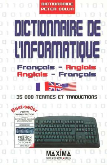 Couverture du livre « Dictionnaire bilingue informatique francais-anglais / anglais-francais » de  aux éditions Maxima