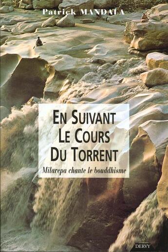 Couverture du livre « En Suivant Le Cours Du Torrent » de Mandala aux éditions Dervy