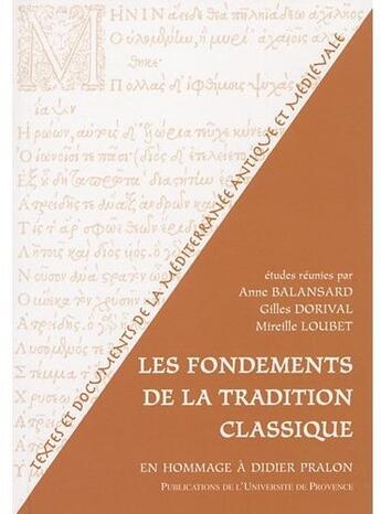 Couverture du livre « Fondements de la tradition classique » de  aux éditions Pu De Provence