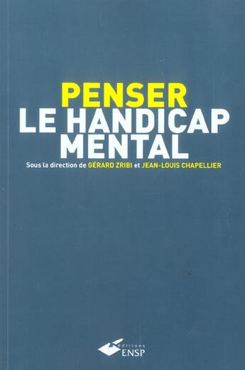 Couverture du livre « Penser le handicap mental » de Zribi/Chapellier aux éditions Ehesp