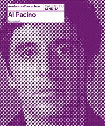 Couverture du livre « Al Pacino » de Karina Longworth aux éditions Cahiers Du Cinema