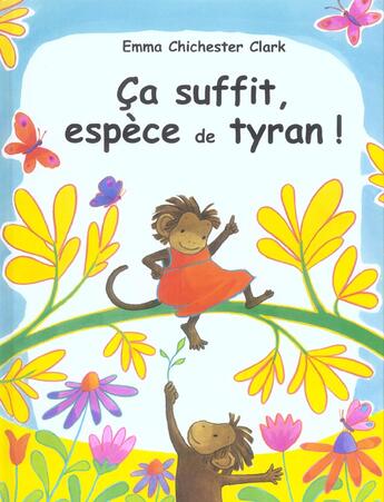 Couverture du livre « Ca suffit espece de tyran » de Chichester Clark Emm aux éditions Kaleidoscope