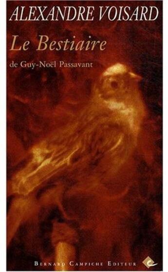 Couverture du livre « Le bestaire de Guy-Noël Passavant » de Alexandre Voisard aux éditions Bernard Campiche
