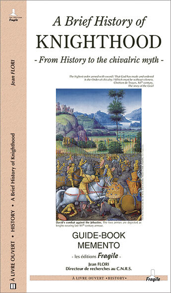 Couverture du livre « A brief history of knighthood ; from history to the chivalric myth » de Jean Flori aux éditions Fragile