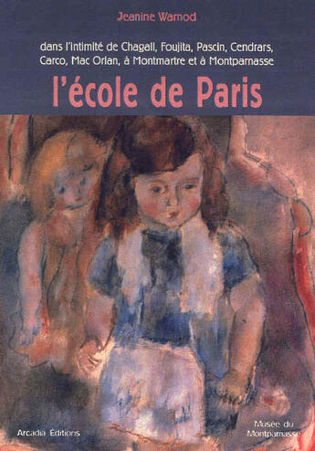 Couverture du livre « L'Ecole De Paris » de Jeanine Warnod aux éditions Arcadia