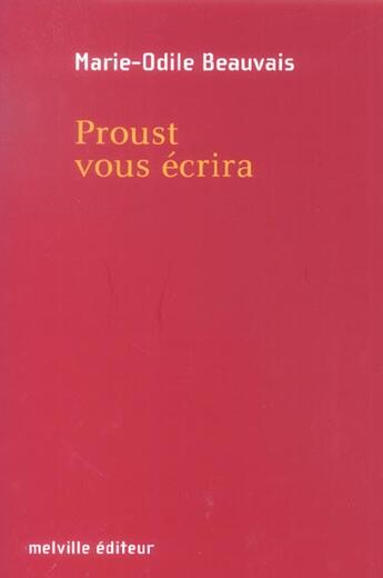 Couverture du livre « Proust vous ecrira » de Marie-Odile Beauvais aux éditions Leo Scheer