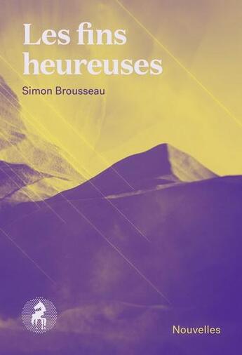 Couverture du livre « Les fins heureuses » de Brousseau Simon aux éditions Cheval D'août