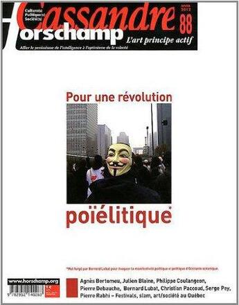 Couverture du livre « Cassandre / horschamp n 88 - pour une revolution poielitique » de  aux éditions Cassandre