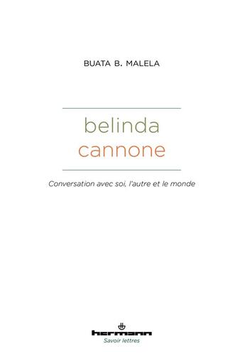 Couverture du livre « Belinda Cannone : conversation avec soi, l'autre et le monde » de Buata B. Malela aux éditions Hermann