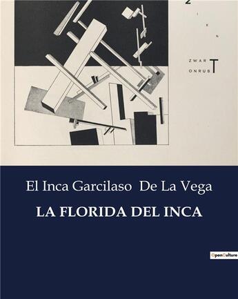 Couverture du livre « LA FLORIDA DEL INCA » de El Inca Garcilaso De La Vega aux éditions Culturea